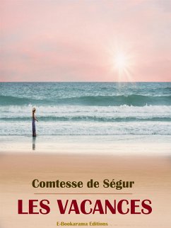 Les vacances (eBook, ePUB) - de Ségur, Comtesse