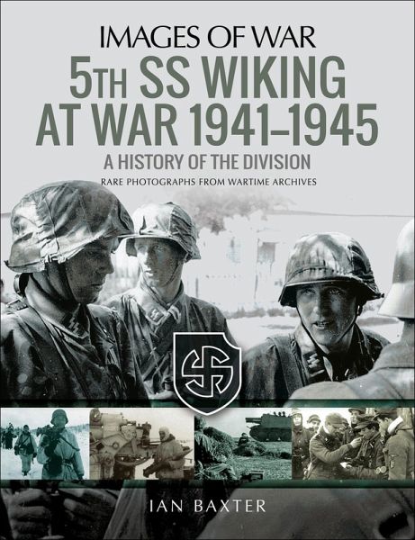 5th SS Wiking at War, 1941-1945 (eBook, ePUB) 5th SS Wiking at War, 1941-1945 (eBook, ePUB)