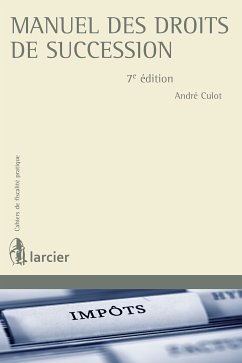 Manuel des droits de succession (eBook, ePUB) - Culot, André