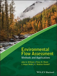 Environmental Flow Assessment (eBook, ePUB) - Williams, John G.; Moyle, Peter B.; Webb, J. Angus; Kondolf, G. Mathias