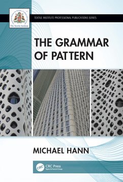The Grammar of Pattern (eBook, ePUB) - Hann, Michael