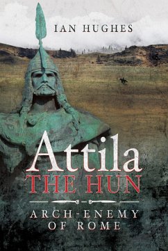 Attila the Hun (eBook, ePUB) - Hughes, Ian