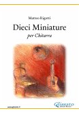 Dieci Miniature (fixed-layout eBook, ePUB)