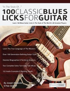 100 Classic Blues Licks for Guitar - Alexander, Joseph