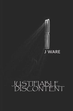 Justifiable Discontent - Ware, J.