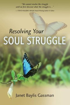 Resolving Your Soul Struggle - Gassman, Janet Baylis