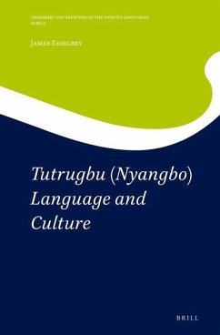 Tutrugbu (Nyangbo) Language and Culture - Essegbey, James