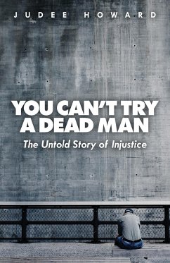 You Can't Try a Dead Man - Howard, Judee