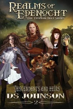 Realms of Edenocht: Descendants and Heirs - Johnson, Ds