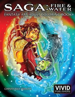 Saga: Fire & Water: Fantasy Art Adult Coloring Book - Media, Intense; Publishers, Vivid