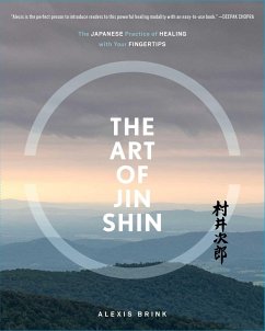 The Art of Jin Shin - Brink, Alexis