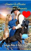 Santa-Fe Brides and the Rescued Animals