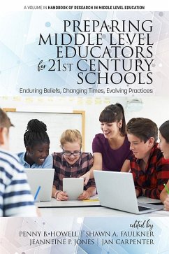 Preparing Middle Level Educators for 21st Century Schools (eBook, ePUB)
