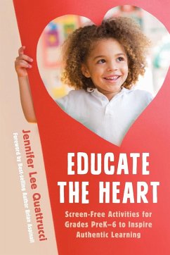 Educate the Heart - Quattrucci, Jennifer Lee