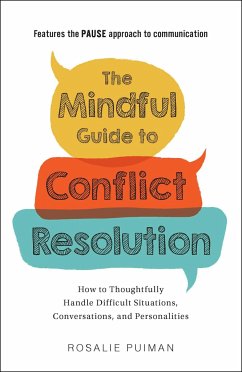 The Mindful Guide to Conflict Resolution - Puiman, Rosalie