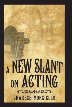 A New Slant on Acting