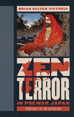 Zen Terror in Prewar Japan - Victoria, Brian Daizen