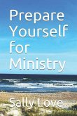 Prepare Yourself for Ministry