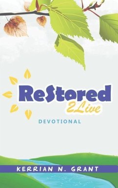 ReStored2live Devotional - Grant, Kerrian Natoya