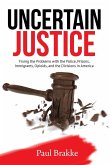 Uncertain Justice