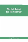 Why Italy Entered Into The Great War