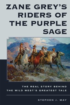 Zane Grey's Riders of the Purple Sage - May, Stephen J.