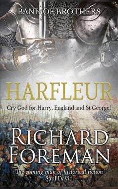 Band of Brothers: Harfleur - Foreman, Richard