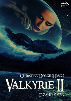 VALKYRIE II (eBook, ePUB) - Dörge, Christian; Howard, Robert E.; Lovecraft, Howard Phillips; De Camp, L. Sprague