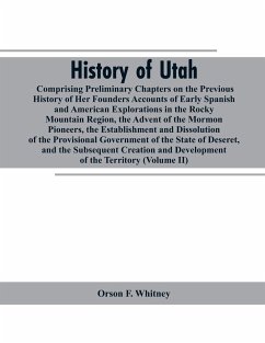 History of Utah - Whitney, Orson F.