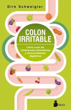 Colon Irritable - Schweigler, Dirk