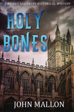 Holy Bones: A Brindy Salisbury Historical Mystery - Mallon, John