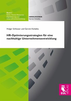 HR-Optimierungsstrategien für eine nachhaltige Unternehmensentwicklung - Schlosser, Holger; Kahabka, Gerwin