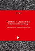 Dark Sides of Organizational Behavior and Leadership