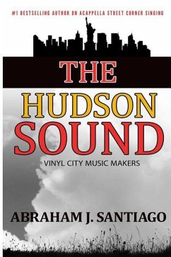 The Hudson Sound - Santiago, Abraham J