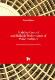 Stability Control and Reliable Performance of Wind Turbines