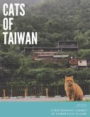 Cats of Taiwan: A Photographic Journey of Taiwan's Cat Village