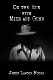 On the Run with Mike and Gunn