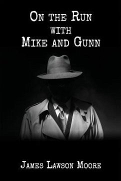 On the Run with Mike and Gunn - Moore, James Lawson