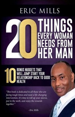 20 Things Every Woman Needs From Her Man - Mills, Eric