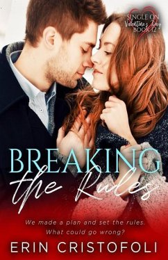 Breaking the Rules - Cristofoli, Erin