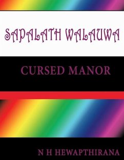 Sapalath Walauwa: A cursed manor - Hewapathirana, N. H.