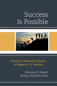 Success is Possible - Sorbet, Stefanie R.; Kohler-Evans, Patricia