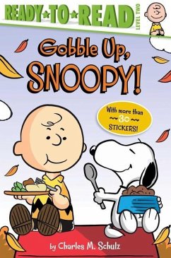 Gobble Up, Snoopy!: Ready-To-Read Level 2 - Schulz, Charles M.