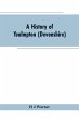 A history of Yealmpton (Devonshire) - Bild 1