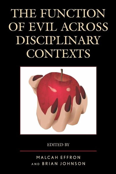 Function of Evil across Disciplinary Contexts Function of Evil across Disciplinary Contexts
