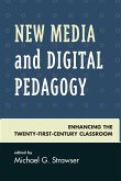 New Media and Digital Pedagogy