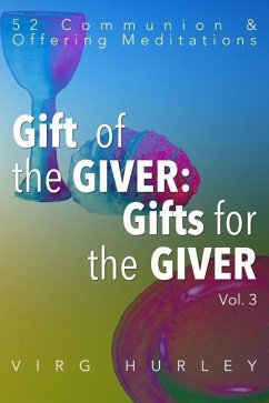 Gift of the Giver: Gifts for the Giver, Vol. 3 - Hurley, Virg