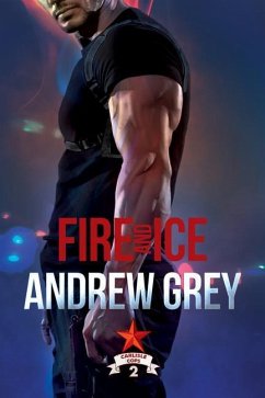 Fire and Ice: Volume 2 - Grey, Andrew