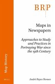 Maps in Newspapers: Approaches of Study and Practices in Portraying War Since 19th Century