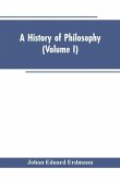 A History of Philosophy (Volume I)